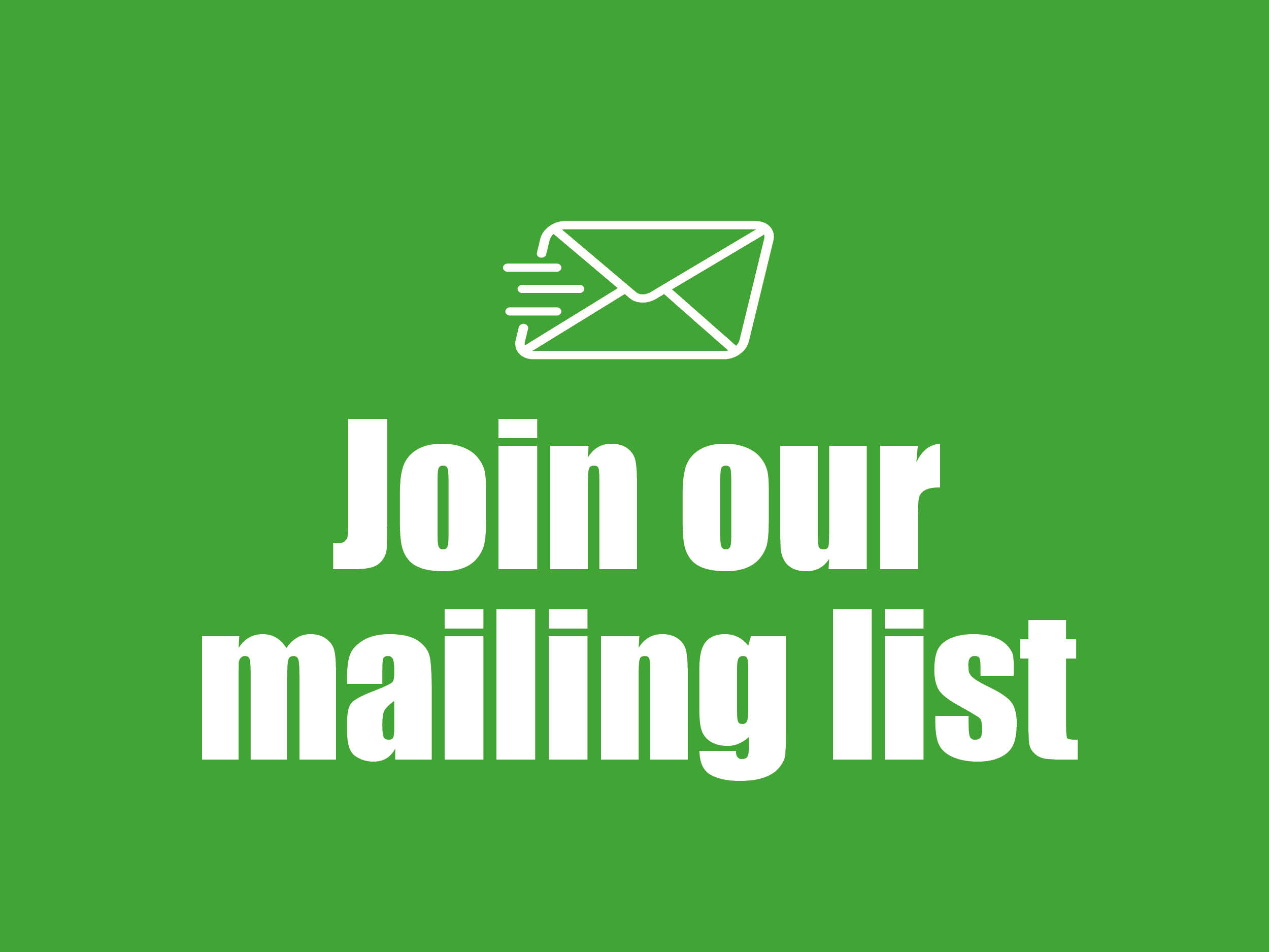 Join our mailing list