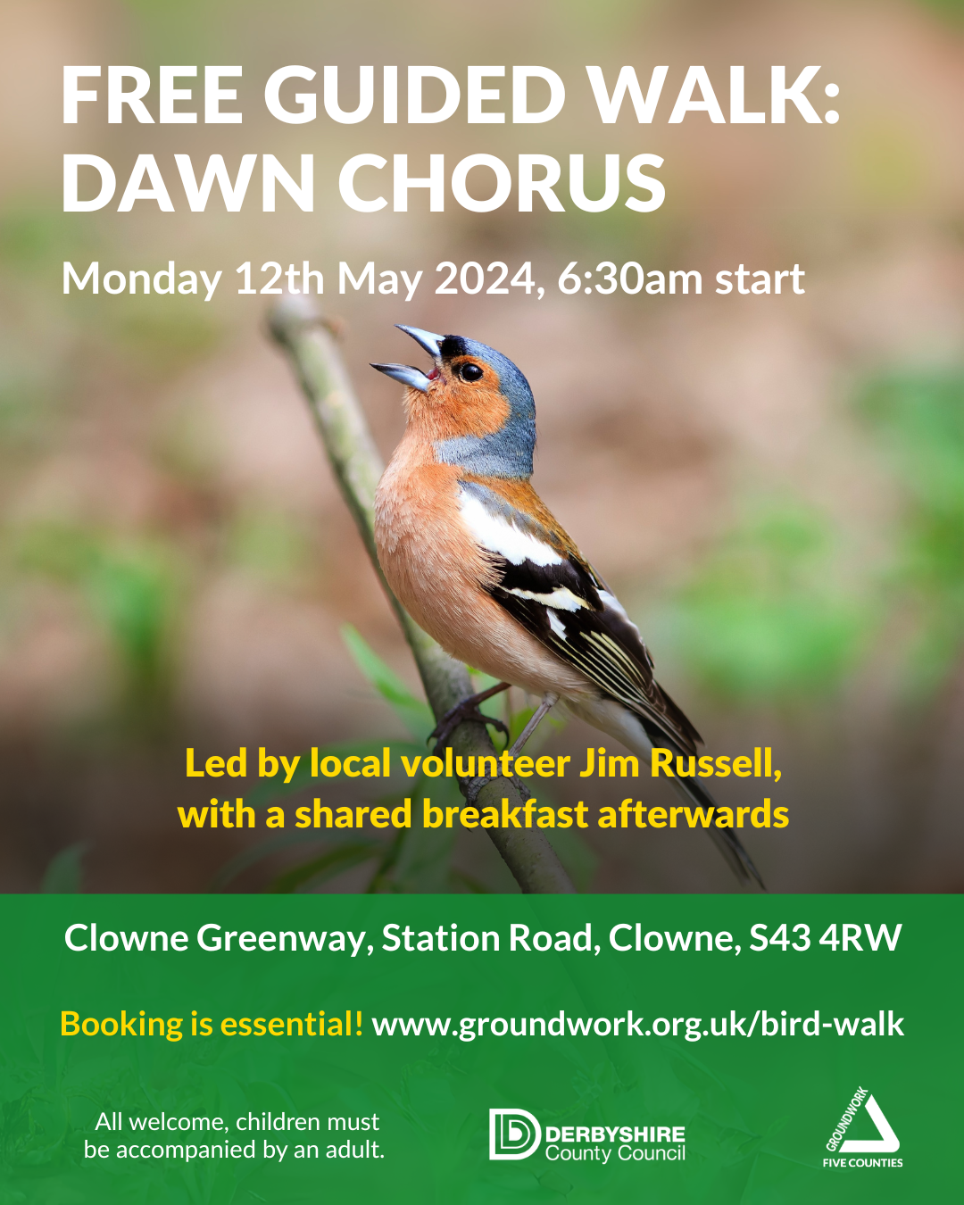 Flyer with photo of bird singing, white text "Free guided walk: dawn chorus, Monday 12th May 2025 6:30am start" and further details in green banner at the bottom.