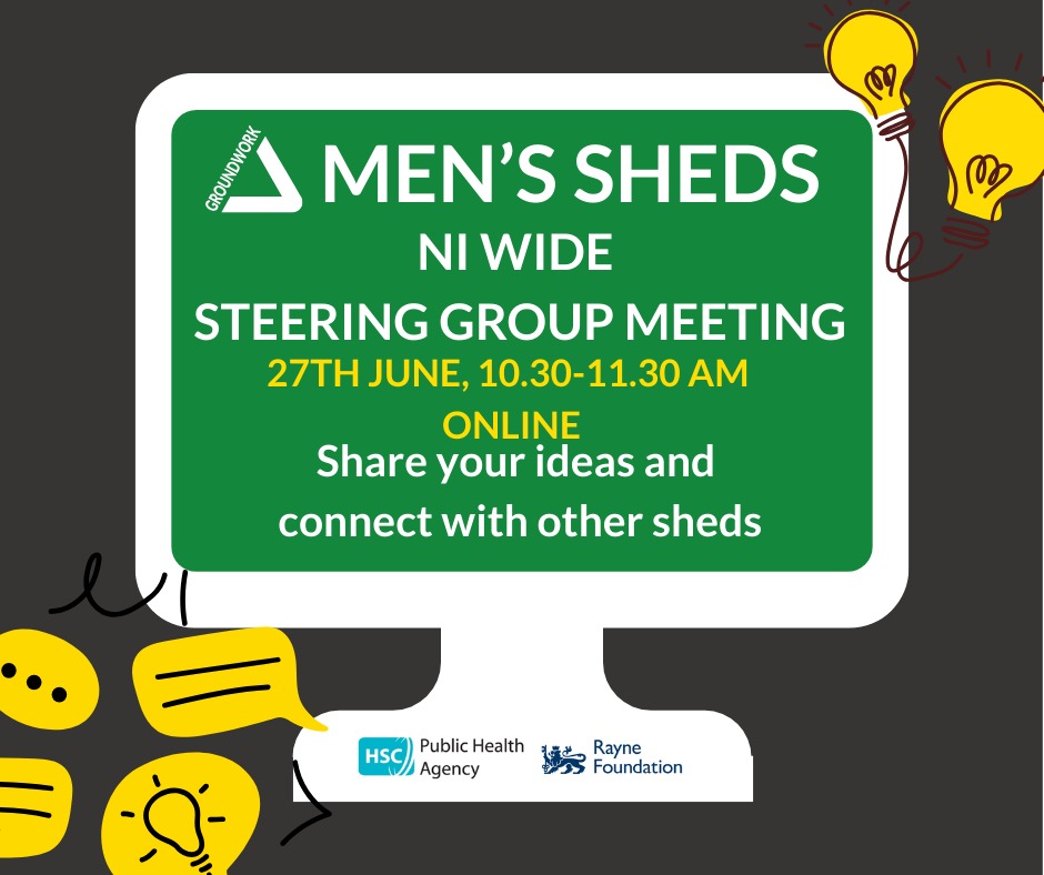 Men's Sheds NI Wide Steering Group Meeting 27th June