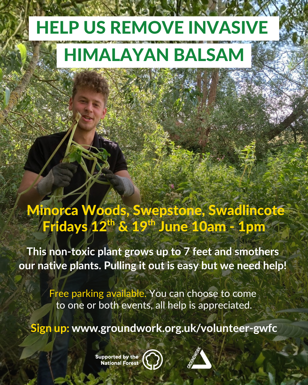 Photo of man wearing gloves with Himalayan balsam in woodland. Green text in white box at top, yellow and white text from middle down with logos at bottom.